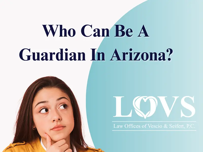 who can be a guardian in Arizona?